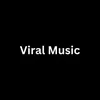 Viral Music